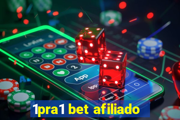 1pra1 bet afiliado